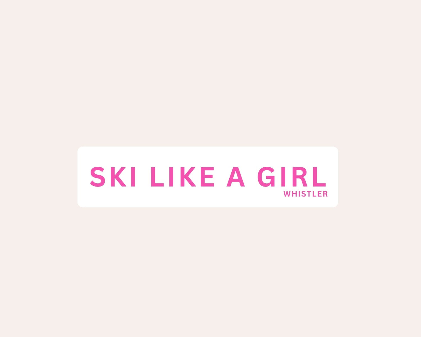 Sticker - Ski Like A Girl
