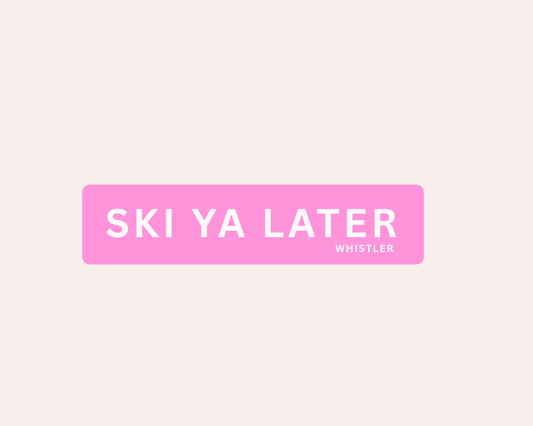 Sticker - Ski Ya Later